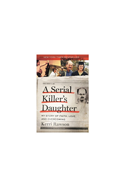 Thomas Nelson Pub Fiica unui criminal în serie: Povestea mea despre credință,...