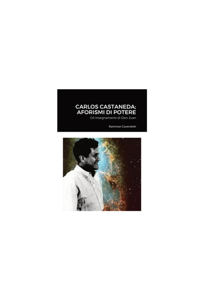 Lulu Pr Carlos Castaneda; Aforismi di Potere: Gli Insegnamenti di Don Juan