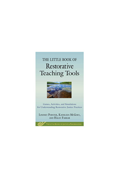 Good Books The Little Book of Restorative Teaching Tools: Games, Activities, ...