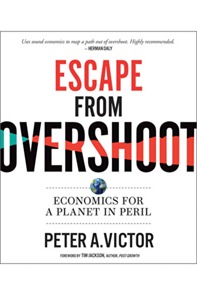 New Soc Pr Escape from Overshoot: Economics for a Planet in Peril