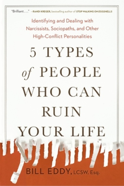 TarcherPerigee 5 Types of People Who Can Ruin Your Life: Identifying and Deal...
