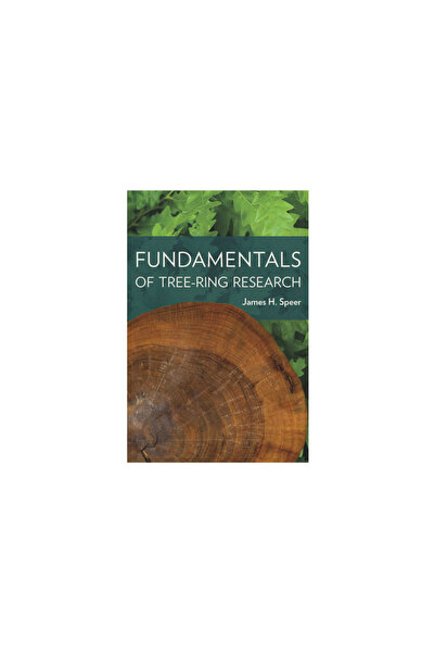 Univ Of Arizona Pr Fundamentele cercetării inelelor arborilor