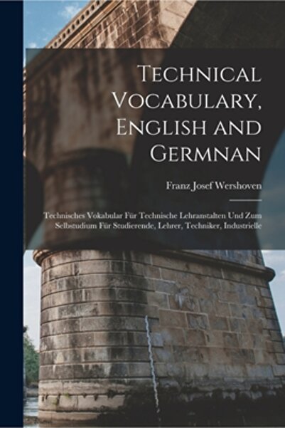 Legare Street Pr Technical Vocabulary, English and Germnan: Technisches Vokab...