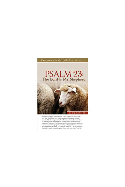 Harrison House Psalm 23: The Lord Is My Shepherd Study Guide