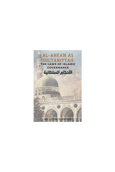 Insight Publica Al-Ahkam As Sultaniyyah: Legile guvernării islamice: Traducer...