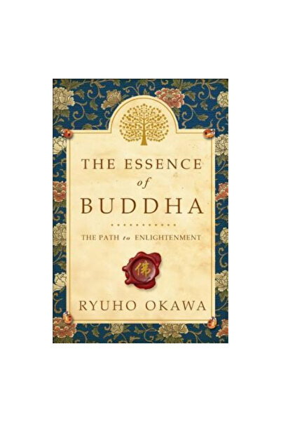 I R H Pr Co Ltd The Essence of Buddha: The Path to Enlightenment