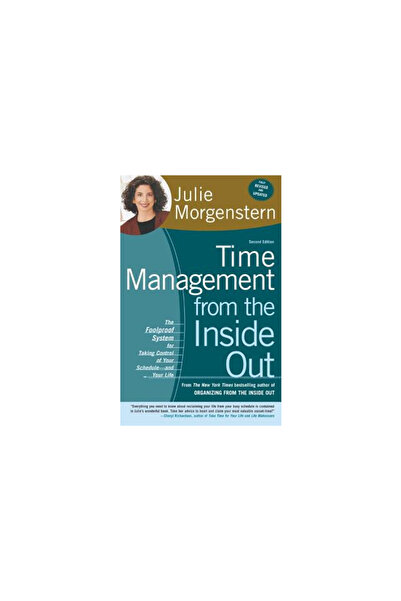Owl Books (Ny) Time Management from the Inside Out: The Foolproof System for ...