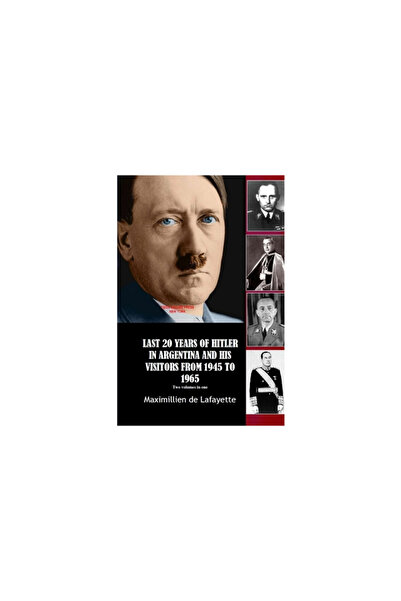 Lulu Pr Ultimii 20 de ani ai lui Hitler în Argentina și a vizitatorilor săi, din 1945 până în 1965