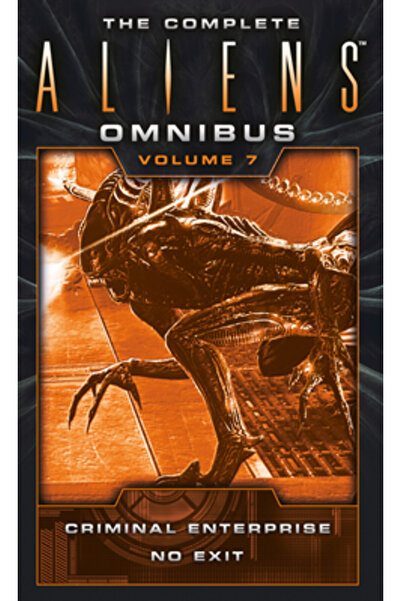 Titan Books The Complete Aliens Omnibus: Volume Seven (Criminal Enterprise, N...