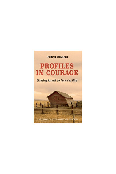 Wordsworth Profiluri în curaj: Înfruntând vântul din Wyoming