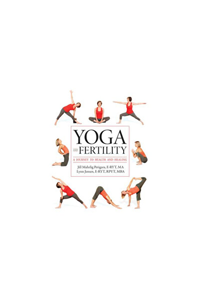 Univ Pr Of Kentucky Yoga and Fertility: A Journey to Health and Healing