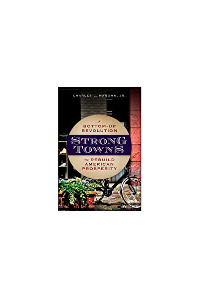 Wiley Orașe puternice: o revoluție de jos în sus pentru reconstruirea prosper...