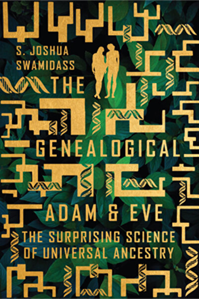 Ivp Academic The Genealogical Adam and Eve: The Surprising Science of Univers...