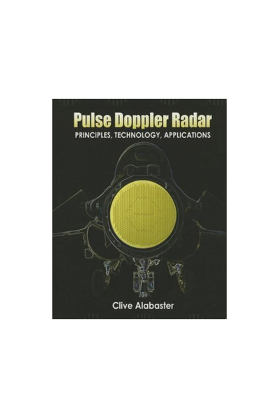 Scitech Pub Pulse Doppler Radar: Principles, Technology, Applications