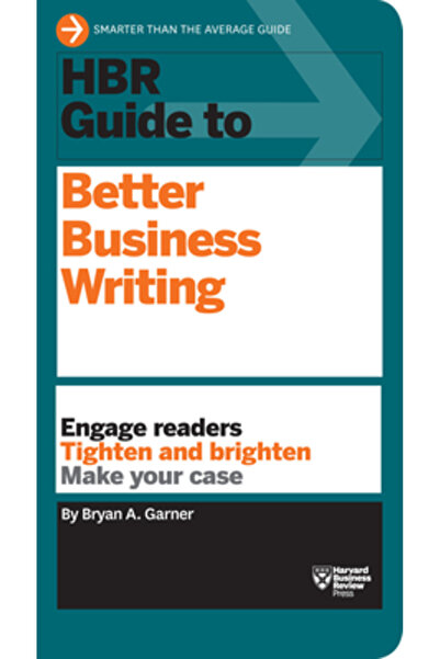 Harvard Business HBR Guide to Better Business Writing