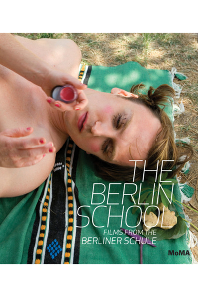 Museum Of Modern Art The Berlin School: Films from the Berliner Schule