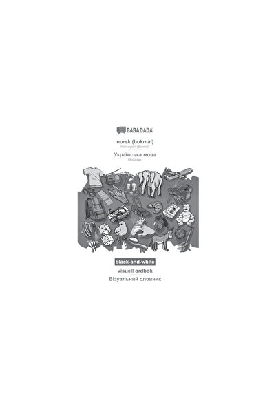 Babadada black-and-white, norsk - Ukrainian (in cyrillic script), visuell ordbok - visual dictionary