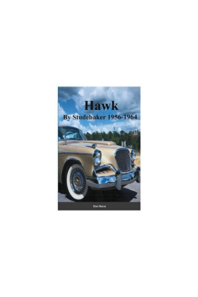 Lulu Pr HAWK- By Studebaker 1956-1964