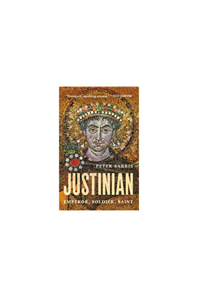 Basic Books Justinian: Emperor, Soldier, Saint