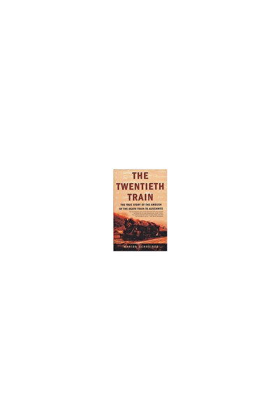 Grove/Atlantic Inc The Twentieth Train: The True Story of the Ambush of the D...