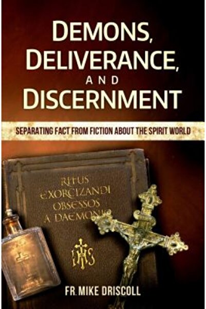 AuthorHouse Demons, Deliverance, Discernment: Separating Fact from Fiction ab...