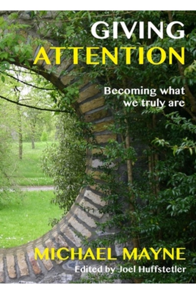 Canterbury Pr Norwich Giving Attention: Becoming What We Truly Are