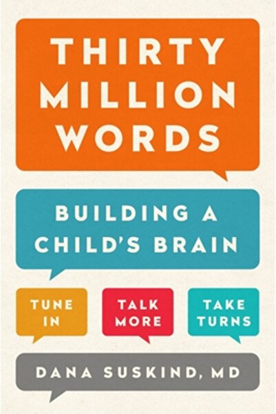 dutton Thirty Million Words: Building a Child's Brain