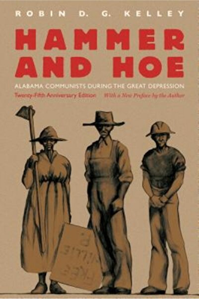 Academic Pr Inc Hammer and Hoe: Alabama Communists During the Great