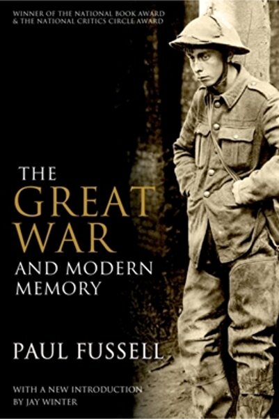Oxford Univ Pr The Great War and Modern Memory