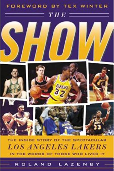 Mcgraw Hill Book Co The Show: The Inside Story of the Spectacular Los Angeles...