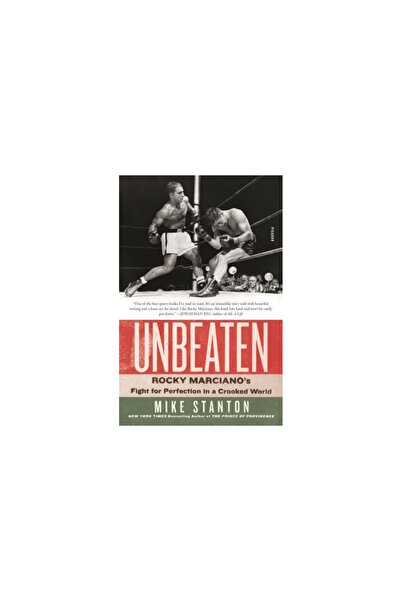 Picador Neînvins: Lupta lui Rocky Marciano pentru perfecțiune într-o lume cor...