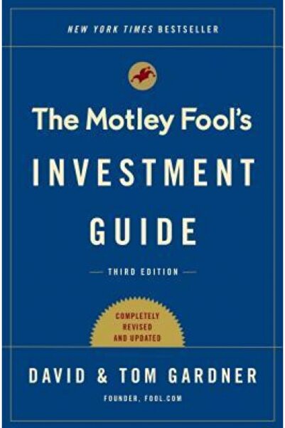 Kessinger Pub Llc Ghidul de investiții Motley Fool: Ediția a treia: Cum i-au învins nebunii pe înțelepții de pe Wall Street și cum