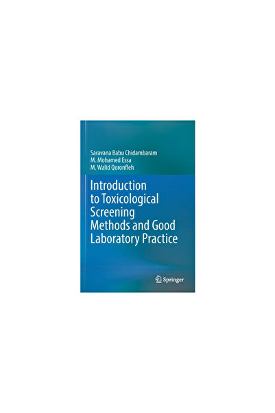 Springer Nature Introduction to Toxicological Screening Methods and Good Laboratory Practice