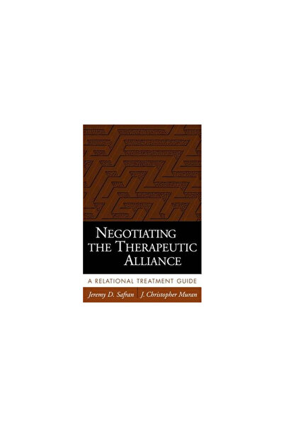 Kessinger Pub Llc Negotiating the Therapeutic Alliance: A Relational Treatmen...