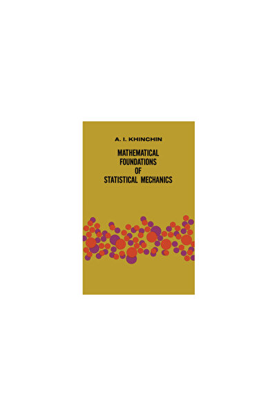 Dover Publications Mathematical Foundations of Statistical Mechanics