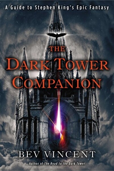 New Amer Lib The Dark Tower Companion: A Guide to Stephen King's Epic Fantasy