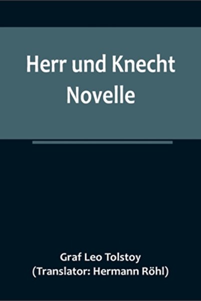 Alpha Ed Herr und Knecht: Novelle