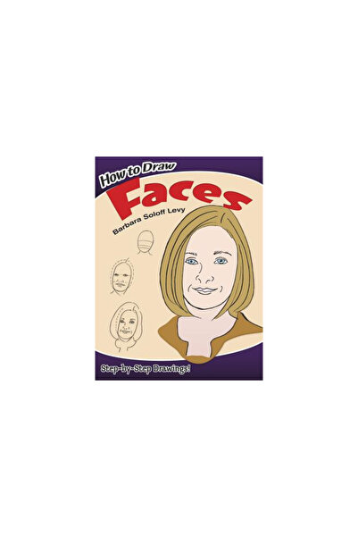 Dover Publications Cum să desenezi fețe