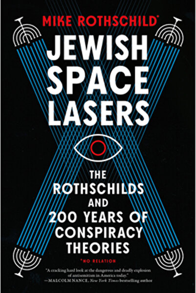 Melville House Pub Jewish Space Lasers: The Rothschilds and 200 Years of Cons...