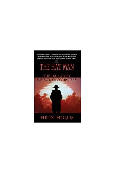 Level Head Pub The Hat Man: The True Story of Evil Encounters