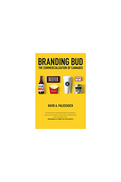 Quick Amer Archives Branding Bud: The Commercialization of Cannabis
