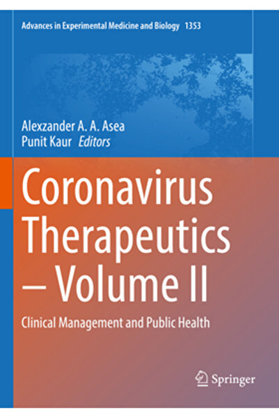 Springer Nature Coronavirus Therapeutics - Volume II: Clinical Management and...