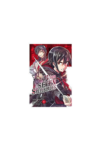 Yen Pr Reign of the Seven Spellblades, Vol. 4 (Manga)