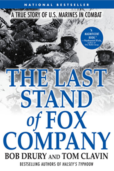 Grove Press The Last Stand of Fox Company: A True Story of U.S. Marines in Co...