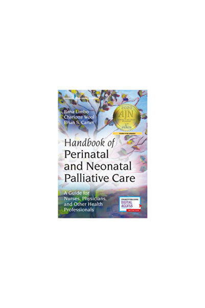 Springer Pub Manual de îngrijiri paliative perinatale și neonatale: Un ghid p...