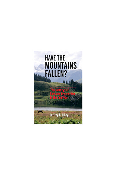 Indiana Univ Pr Au căzut munții?: Două călătorii ale pierderii și mântuirii î...