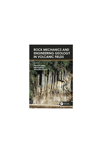 Crc Pr Inc Rock Mechanics and Engineering Geology in Volcanic Fields: 5th International Workshop on Rock Mechan