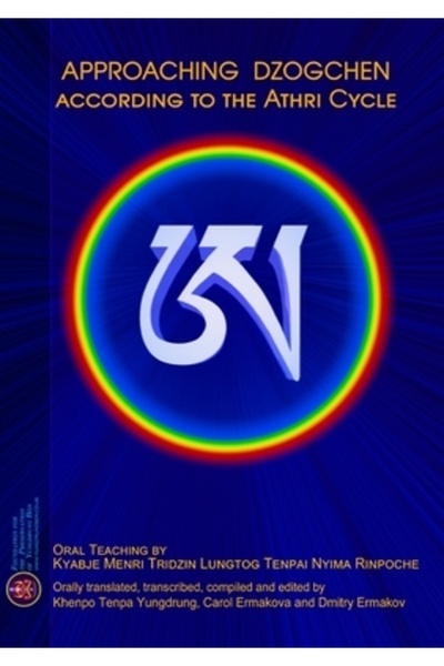 Kessinger Pub Llc Abordarea Dzogchen conform ciclului Athri