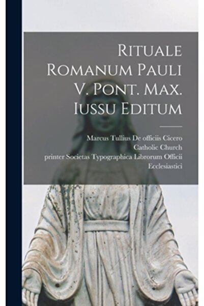 Legare Street Pr Rituale Romanum Pauli V. Pont. Max. Iussu Editum