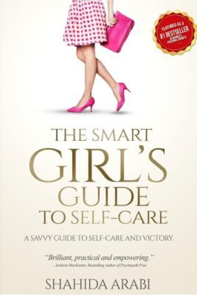 Kessinger Pub Llc The Smart Girl's Guide to Self-Care